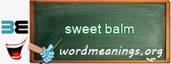 WordMeaning blackboard for sweet balm